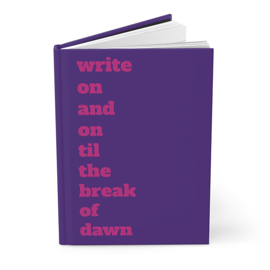 "Write On And On" hardcover journal