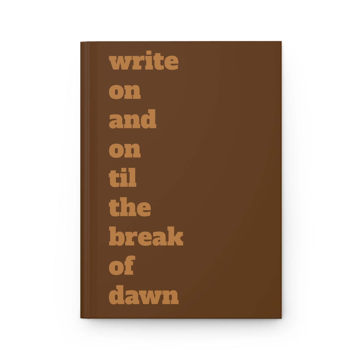 "Write On" hardcover journal