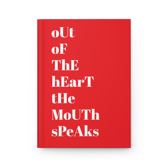 "Out Of The Heart" Hardcover Journal Matte